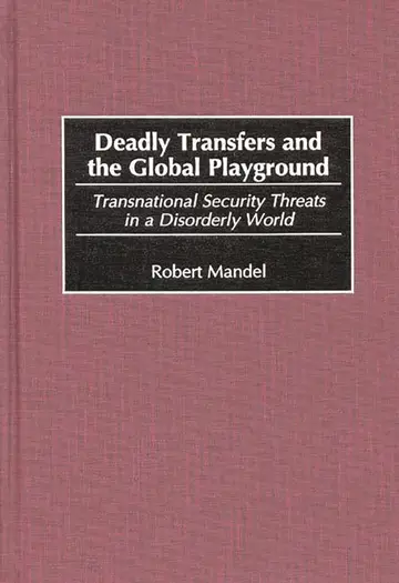 Cover of Deadly Transfers and the Global Playground