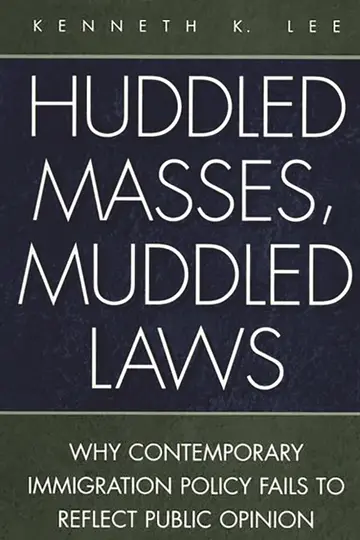 Cover of Huddled Masses, Muddled Laws