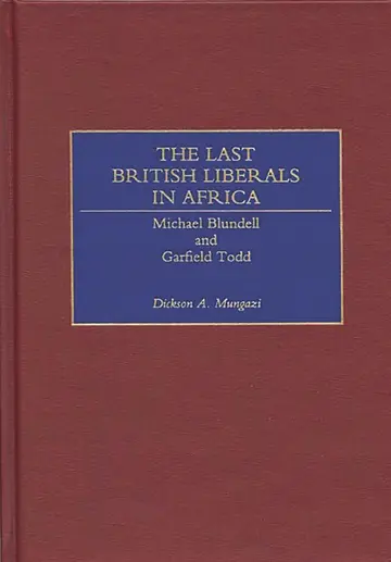 Cover of The Last British Liberals in Africa