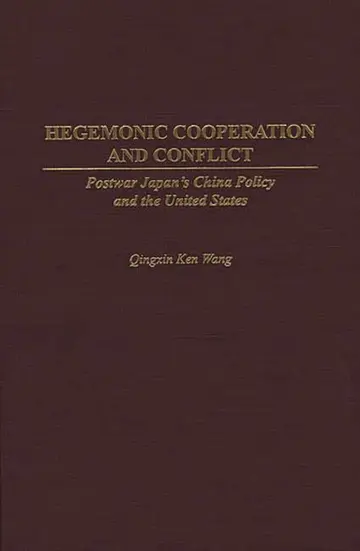 Cover of Hegemonic Cooperation and Conflict