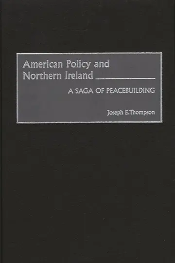 Cover of American Policy and Northern Ireland