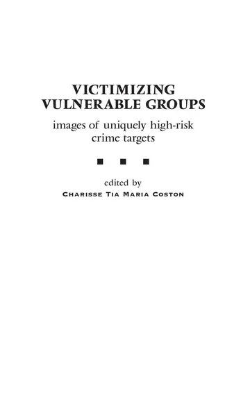 Cover of Victimizing Vulnerable Groups