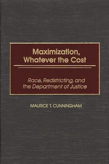 Cover of Maximization, Whatever the Cost