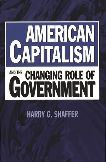 Cover of American Capitalism and the Changing Role of Government