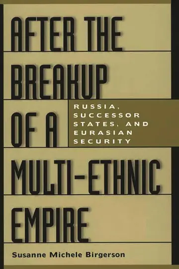 Cover of After the Breakup of a Multi-Ethnic Empire