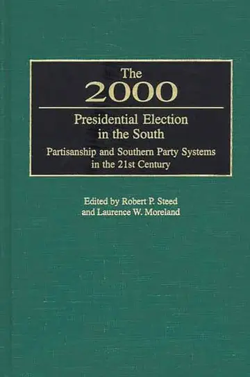 Cover of The 2000 Presidential Election in the South