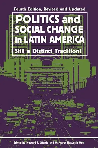 Cover of Politics and Social Change in Latin America