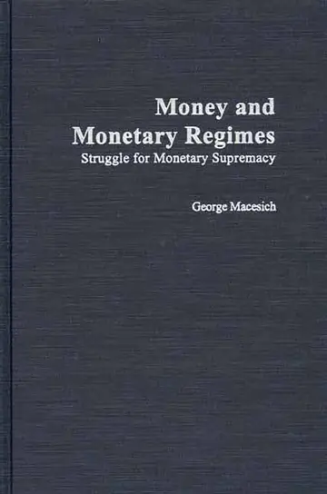 Cover of Money and Monetary Regimes