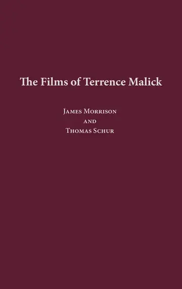 Cover of The Films of Terrence Malick