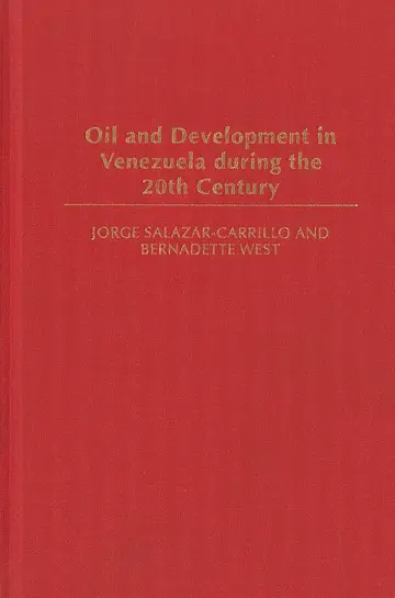 Cover of Oil and Development in Venezuela During the 20th Century