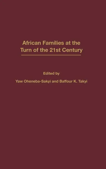 Cover of African Families at the Turn of the 21st Century