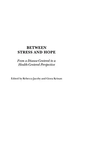 Cover of Between Stress and Hope