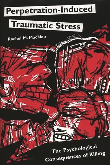 Cover of Perpetration-Induced Traumatic Stress
