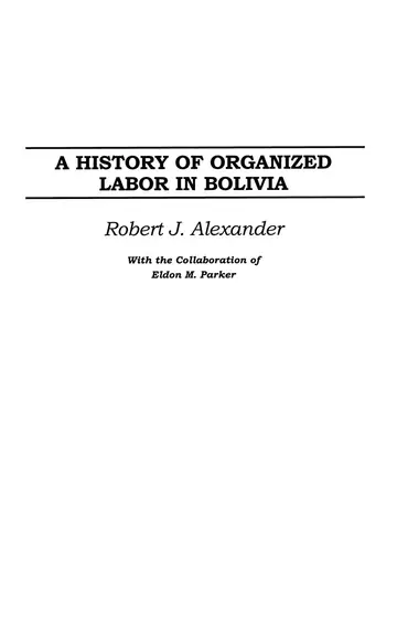 Cover of A History of Organized Labor in Bolivia