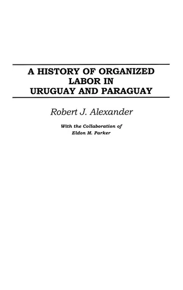Cover of A History of Organized Labor in Uruguay and Paraguay
