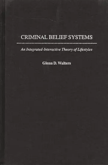 Cover of Criminal Belief Systems