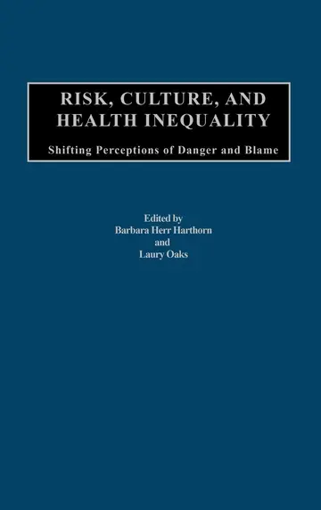 Cover of Risk, Culture, and Health Inequality