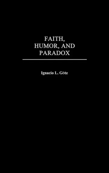 Cover of Faith, Humor, and Paradox
