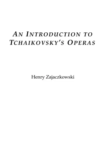 Cover of An Introduction to Tchaikovsky's Operas