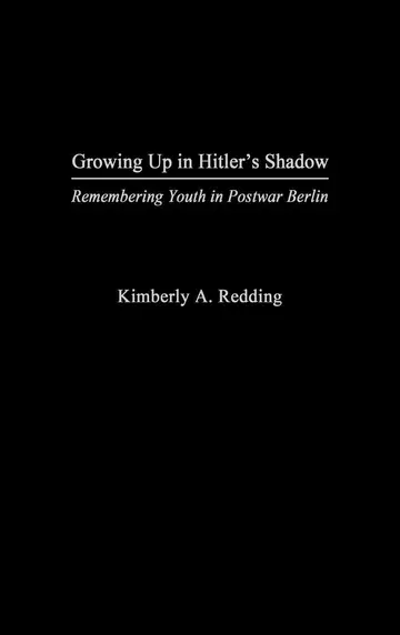 Cover of Growing up in Hitler's Shadow