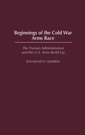 Cover of Beginnings of the Cold War Arms Race