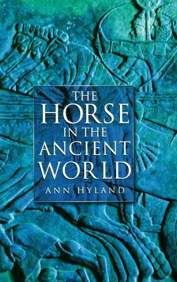 Cover of The Horse in the Ancient World