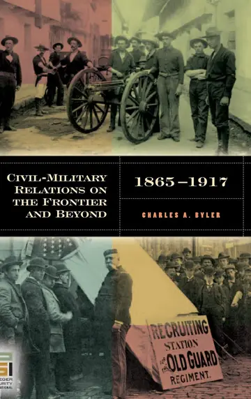 Cover of Civil-military Relations on the Frontier and Beyond, 1865-1917