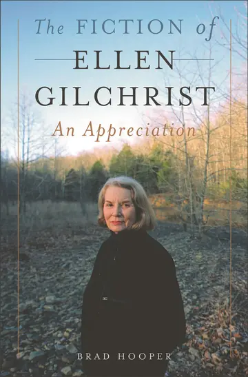 Cover of The Fiction of Ellen Gilchrist