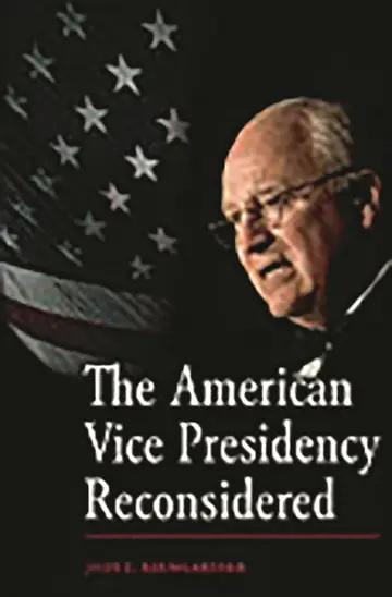 Cover of The American Vice Presidency Reconsidered