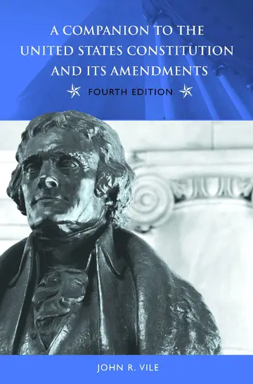 Cover of A Companion to the United States Constitution and Its Amendments, 4th Edition