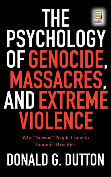 Cover of The Psychology of Genocide, Massacres, and Extreme Violence