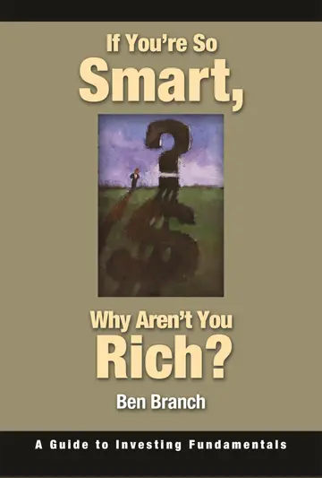 Cover of If You're So Smart, Why Aren't You Rich?