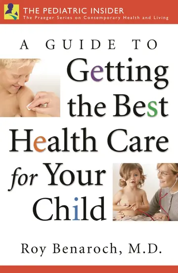 Cover of A Guide to Getting the Best Health Care for Your Child
