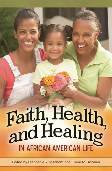 Cover of Faith, Health, and Healing in African American Life