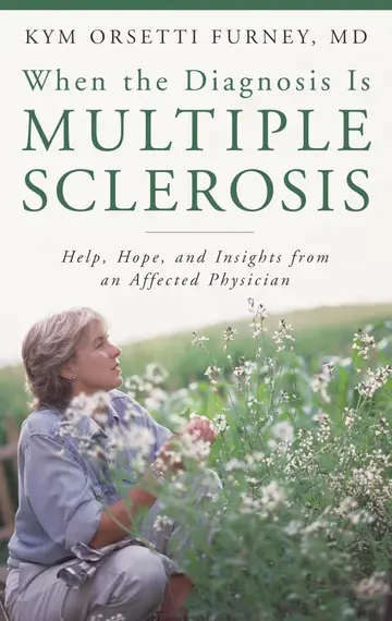 Cover of When the Diagnosis Is Multiple Sclerosis
