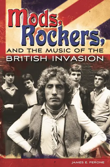 Cover of Mods, Rockers, and the Music of the British Invasion
