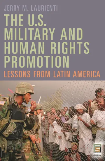 Cover of The U.S. Military and Human Rights Promotion