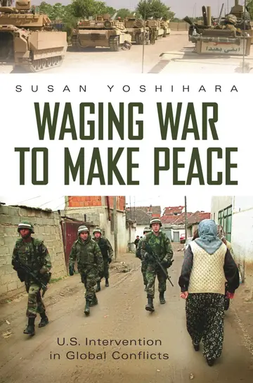 Cover of Waging War to Make Peace