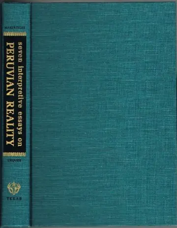 Cover of Seven Interpretive Essays on Peruvian Reality