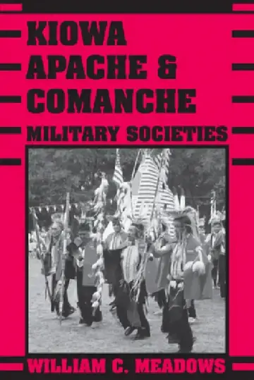 Cover of Kiowa, Apache, and Comanche Military Societies