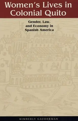 Cover of Women's Lives in Colonial Quito