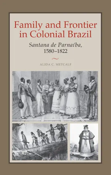 Cover of Family and Frontier in Colonial Brazil