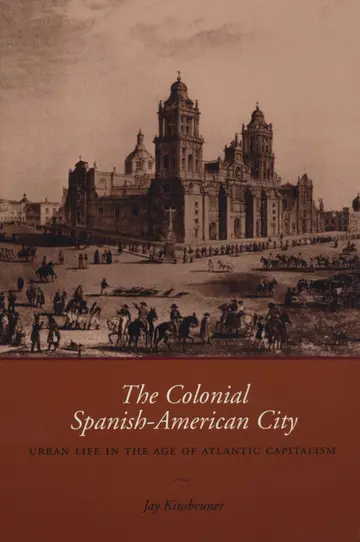 Cover of The Colonial Spanish-American City
