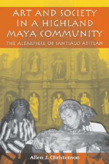 Cover of Art and Society in a Highland Maya Community