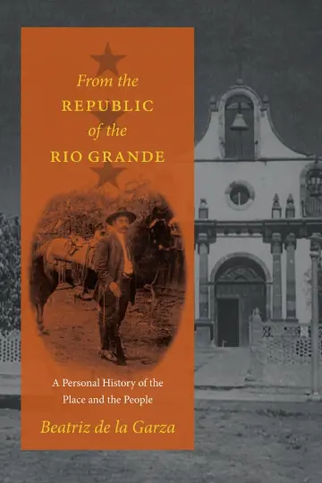 Cover of From the Republic of the Rio Grande