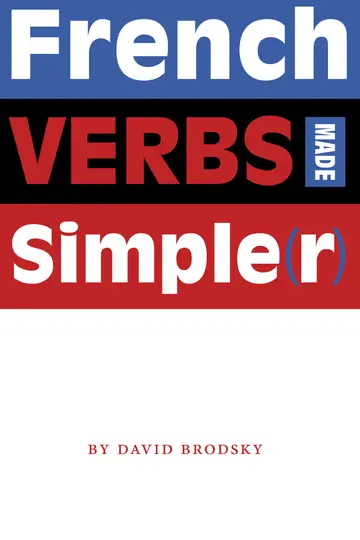 Cover of French Verbs Made Simpler