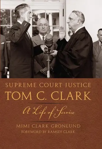 Cover of Supreme Court Justice Tom C. Clark