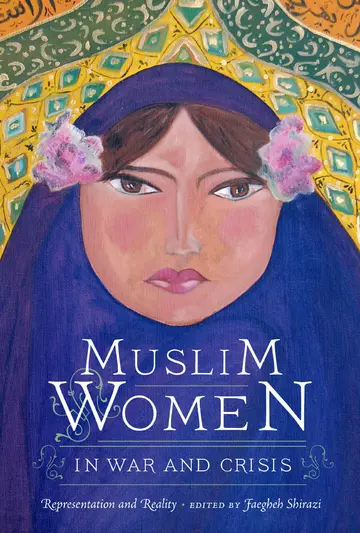 Cover of Muslim Women in War and Crisis