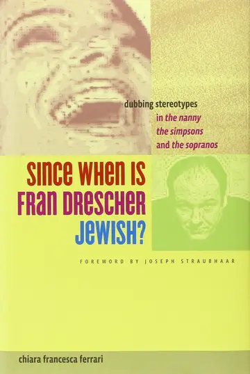 Cover of Since When Is Fran Drescher Jewish?