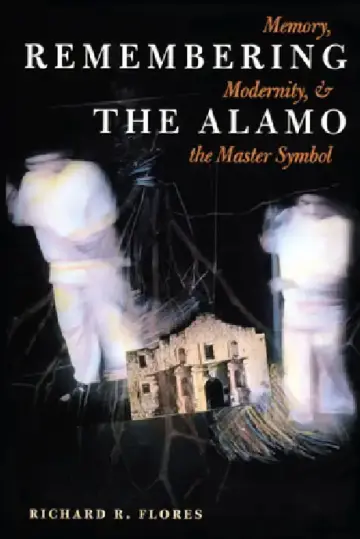 Cover of Remembering the Alamo